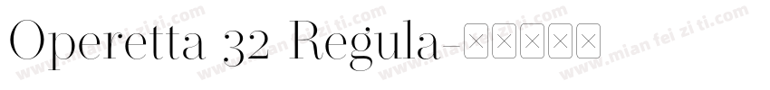 Operetta 32 Regula字体转换